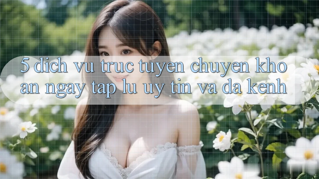 5. Dịch vụ trực tuyến Chuyển khoản Ngay tắp lự, Uy tín Và Đa Kênh