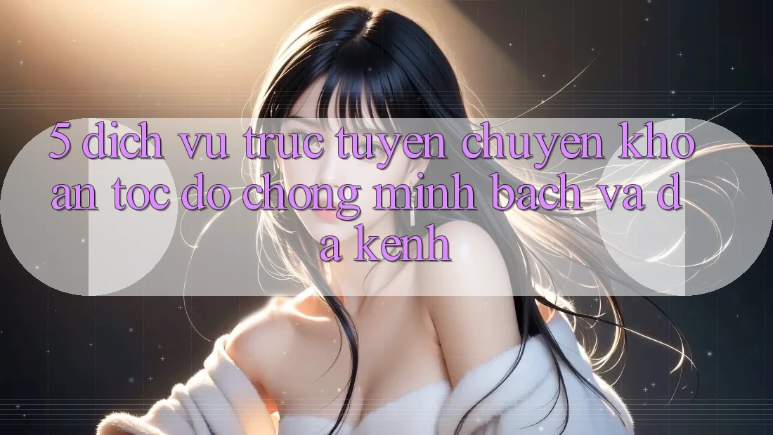 5. Dịch vụ trực tuyến Chuyển khoản Tốc độ Chóng, Minh bạch Và Đa Kênh 5. Dịch vụ trực tuyến Chuyển khoản Tốc độ Chóng, Minh bạch Và Đa Kênh