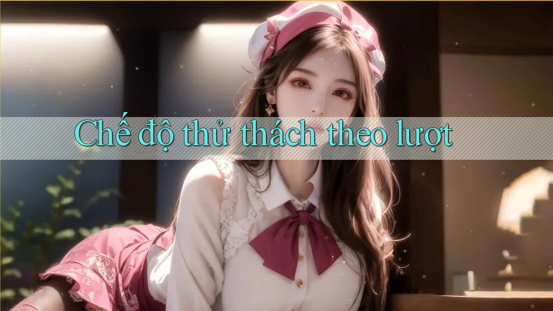 Chế độ thử thách theo lượt