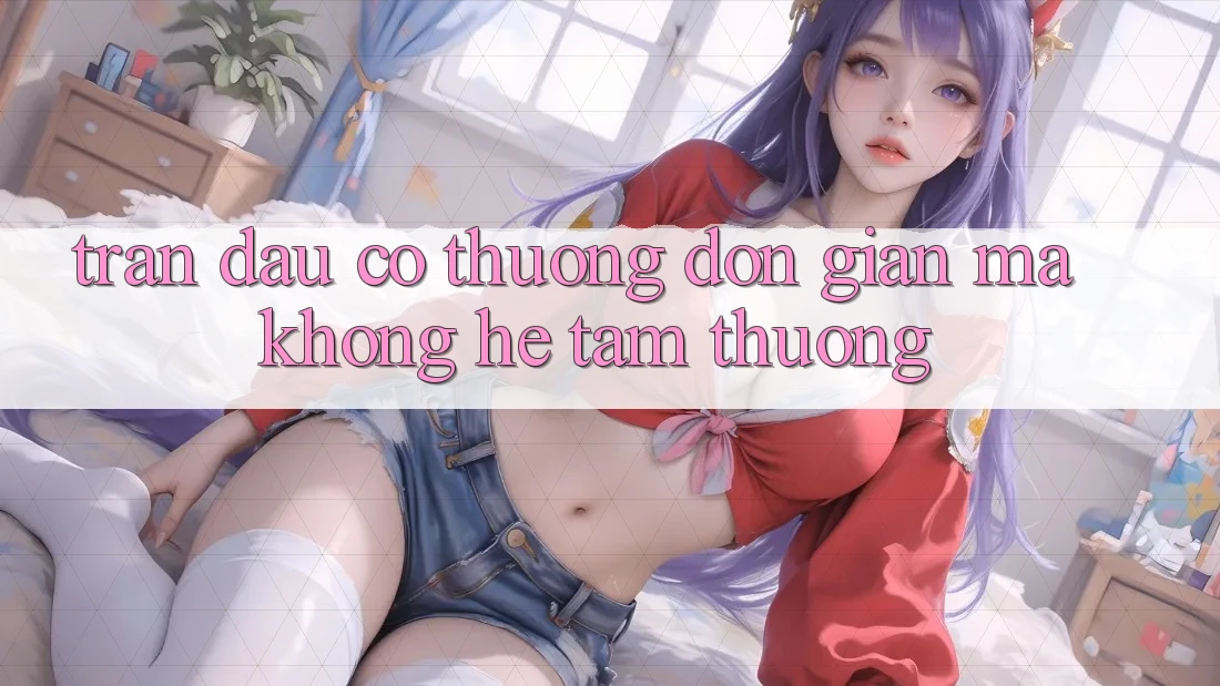 “Trận Đấu Có Thưởng” – Đơn Giản Mà Không Hề Tầm Thường